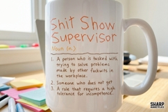 Shit Show Supervisor Definition PNG, Funny Sarcastic Product Image 3