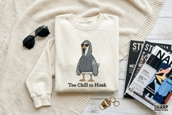 Too Chill To Honk PNG, Funny PNG, Trendy PNG, Goose Hoodie Product Image 4
