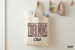 Running On Little Sleep And Caffeine Tired Moms Club, Product Image 5