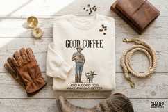 Good Coffee And A Good Dog Make Any Day Better Western PNG, Product Image 3