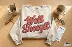 Well Sheeyit Funny Southern Saying, Sarcastic Trendy Shirt Product Image 2