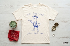 You Just Yee’d Your Last Haw PNG, Funny Goose Western Product Image 3
