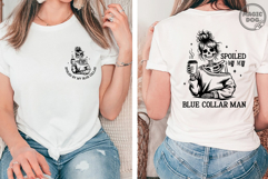 Spoiled by My Blue Collar Man|Blue Collar Wife|Skeleton Wife Product Image 6