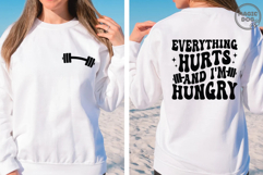 Everything Hurts and I’m Hungry|Gym Fitness Quote|Gym humor Product Image 6