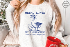 Weird Aunts Build Characters |Funny Aunt Goose|Auntie Humor Product Image 2