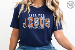 Fall for Jesus He Never Leaves|Christian Faith Fall Quote Product Image 4