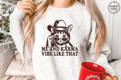 Me And Karma Vibe Like That|Funny Cowboy Hat Kitty Quote SVG Product Image 4