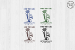 Some Things Are Better Left Alone|Introvert Animal Quote SVG Product Image 4