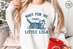 Wait For Me I Have Little Legs|Funny Munchkin Kitten Meme Product Image 4