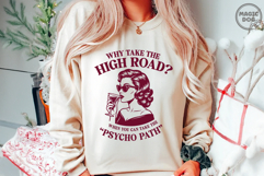 Why Take The High Road|Retro Housewife|Funny Adult Humor SVG Product Image 4