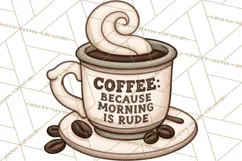 Sarcastic Coffee Clipart, Funny Coffee PNG Product Image 3
