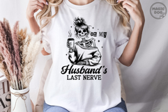 On My Husband’s Last Nerve|Funny Skeleton Wife|Halloween Product Image 5