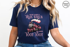 I&#039;m Not Always A Train Wreck Just Kidding Toot|Mental Health Product Image 5