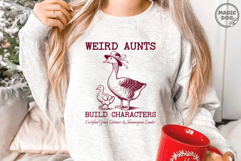 Weird Aunts Build Characters |Funny Aunt Goose|Auntie Humor Product Image 5