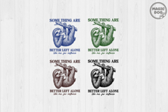 Some Things Are Better Left Alone|Introvert Animal Quote SVG Product Image 5