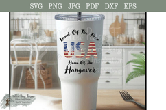Home of the Hangover SVG | Funny Patriotic Drinking Shirt | Product Image 8