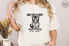 And This Is Why I Wanted To Stay Home|Introvert Cat Quote Product Image 6
