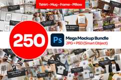 250 Mega Mockup Bundle PSD JPG, Frame, Tshirt, Mug, Pillow Product Image 1