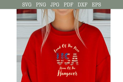 Home of the Hangover SVG | Funny Patriotic Drinking Shirt | Product Image 4