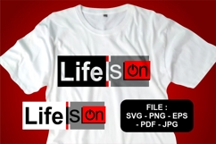 Life Is On SVG and PNG t shirt design Product Image 3