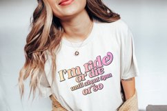 i&#039;m ride or die until about 9pm or so - funny sublimation Product Image 1