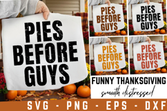 Pies Before Guys Svg | Funny Thanksgiving Svg Product Image 1