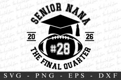 Senior Nana The Final Quater SVG | SVG Cut files Product Image 1