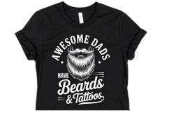 Dads have beards &amp; tattoos svg | Shirt Svg Product Image 1