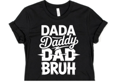 Dada Daddy Dad Bruh svg | Svg Cut File | Shirt Svg Product Image 1