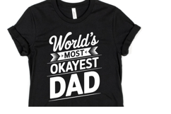 World&#039;s most okayest Dad svg | Svg Cut File | Shirt Svg Product Image 1