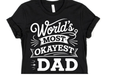 World&#039;s most okayest Dad svg | Svg Cut File | Shirt Svg Product Image 1