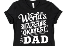 World&#039;s most okayest Dad svg | Svg Cut File | Shirt Svg Product Image 1