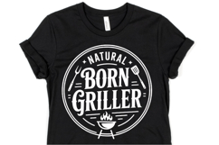 Natural Born Griller svg | Svg Cut File | Shirt Svg Product Image 1