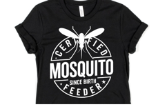 Certified Mosquito Feeder Svg | Svg Cut Files | Shirt Svg Product Image 1