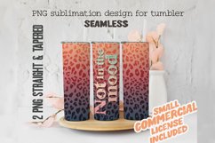 SEAMLESS Not In the Mood tumbler wrap sublimation funny png Product Image 1