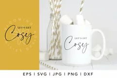 Lets Get Cosy SVG | Winter Cosy Mug SVG Cut File Product Image 1