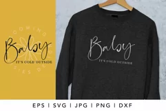 Baby its Cold Outside SVG | Cosy Winter Sweater SVG Product Image 1