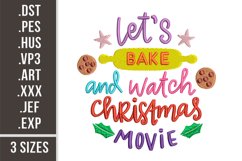 Let's Bake and Watch Christmas Movies | Embroidery Design Product Image 1