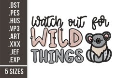 Watch Out For Wild Things | Embroidery Design Product Image 1