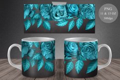 Teal Roses Mug Sublimation. Teal Flowers Mug Wrap. 11 &amp; 15 Product Image 1