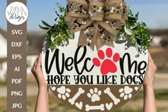 Welcome Hope You Like Dogs SVG | Door Hanger Design Product Image 1