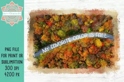 My Favorite Color Is Fall PNG for Sublimation or Print Product Image 1