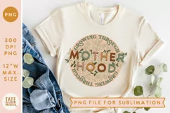 Growing through motherhood boho PNG file for sublimation Product Image 1