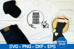 Here Fishy Fishy Fishy Svg, Fishing Love Svg, Fishing Svg Product Image 2