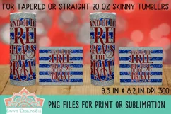 Land Of The Free Full Wrap Straight & Tapered Patriotic Skinny Tumbler For Sublimation
