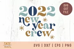 2022 New Year crew retro SVG cut file - new year kid svg Product Image 1