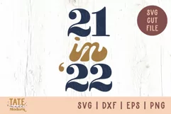21 in '22 SVG cut file - Retro 21st birthday SVG Product Image 1