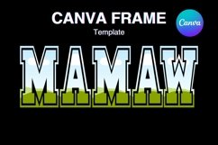 MAMAW Canva Frame Grandma Mother&#039;s Day Shirt Photo Frame_2 Product Image 1