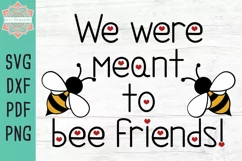 Meant To Bee Friends Valentine SVG