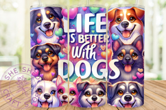 Life Is Better With Dogs 20oz Seamless Tumbler Wrap Product Image 1